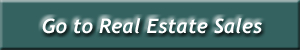 Click here to go to the Real Estate Sales section